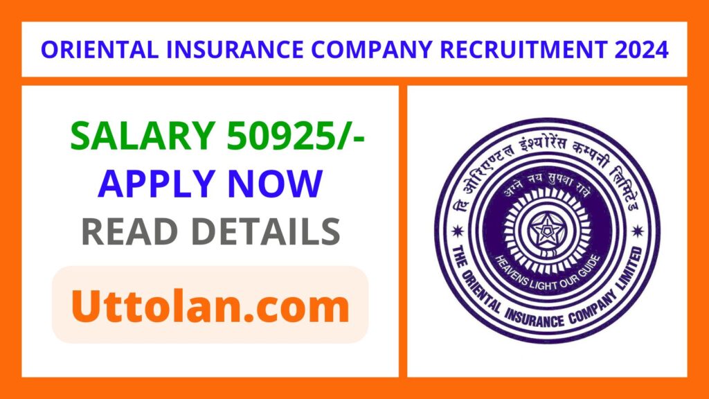 Oriental Insurance Company Recruitment 2024