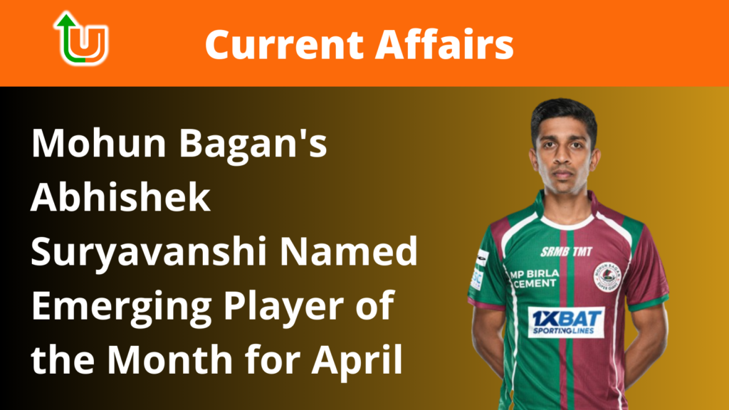 Mohun Bagan's Abhishek Suryavanshi Named Emerging Player of the Month for April