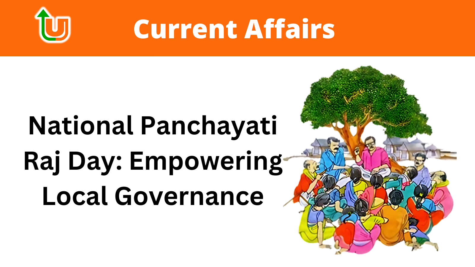 National Panchayati Raj Day: Empowering Local Governance