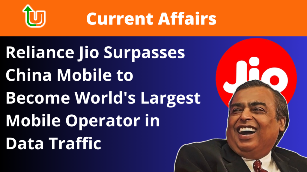 Reliance Jio Surpasses China Mobile to Become World's Largest Mobile Operator in Data Traffic