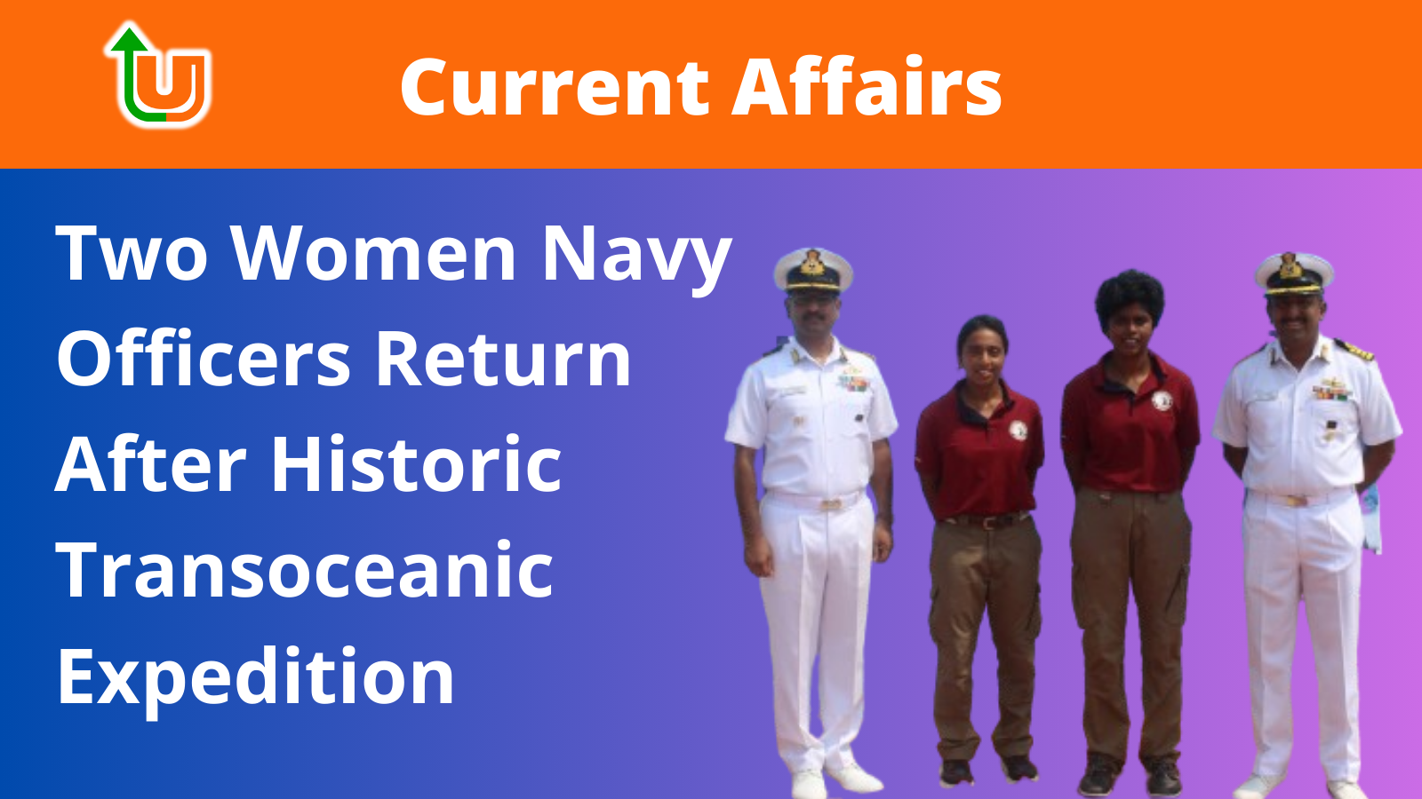 Two Women Navy Officers Return After Historic Transoceanic Expedition