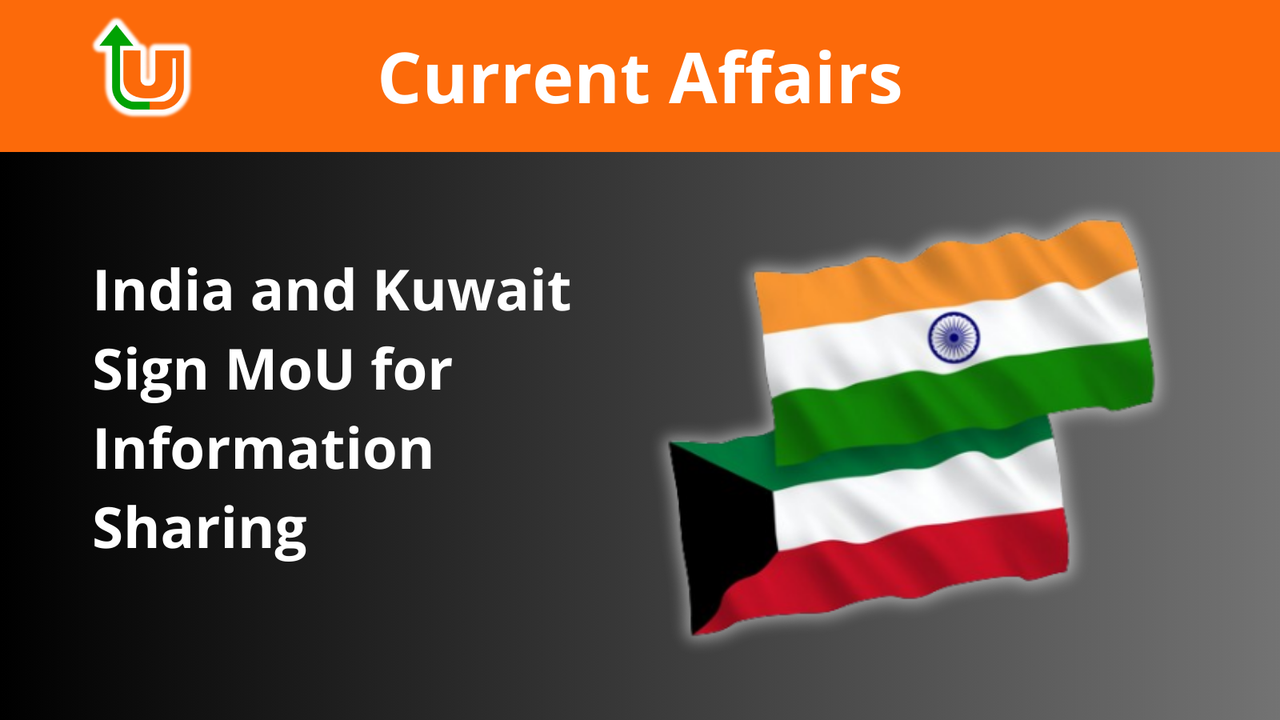 India and Kuwait Sign MoU for Information Sharing