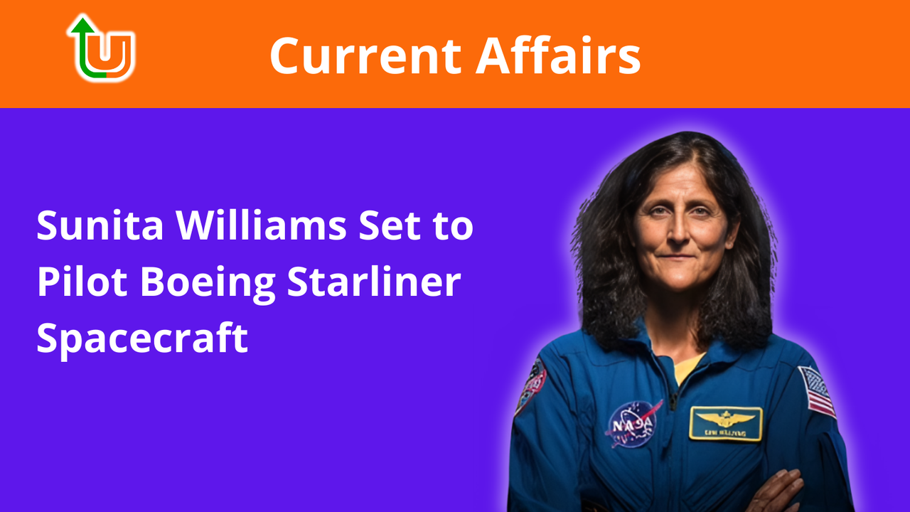 Sunita Williams Set to Pilot Boeing Starliner Spacecraft