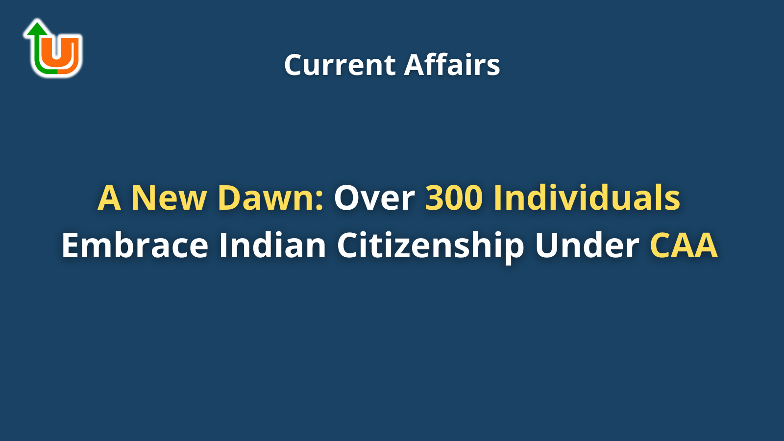 A New Dawn: Over 300 Individuals Embrace Indian Citizenship Under CAA