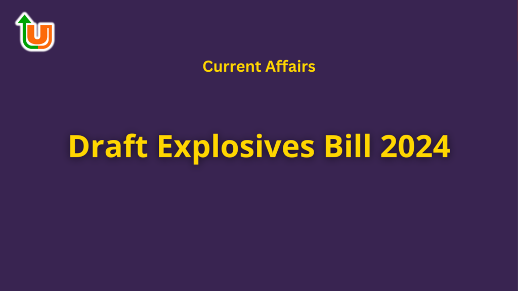 Draft Explosives Bill, 2024