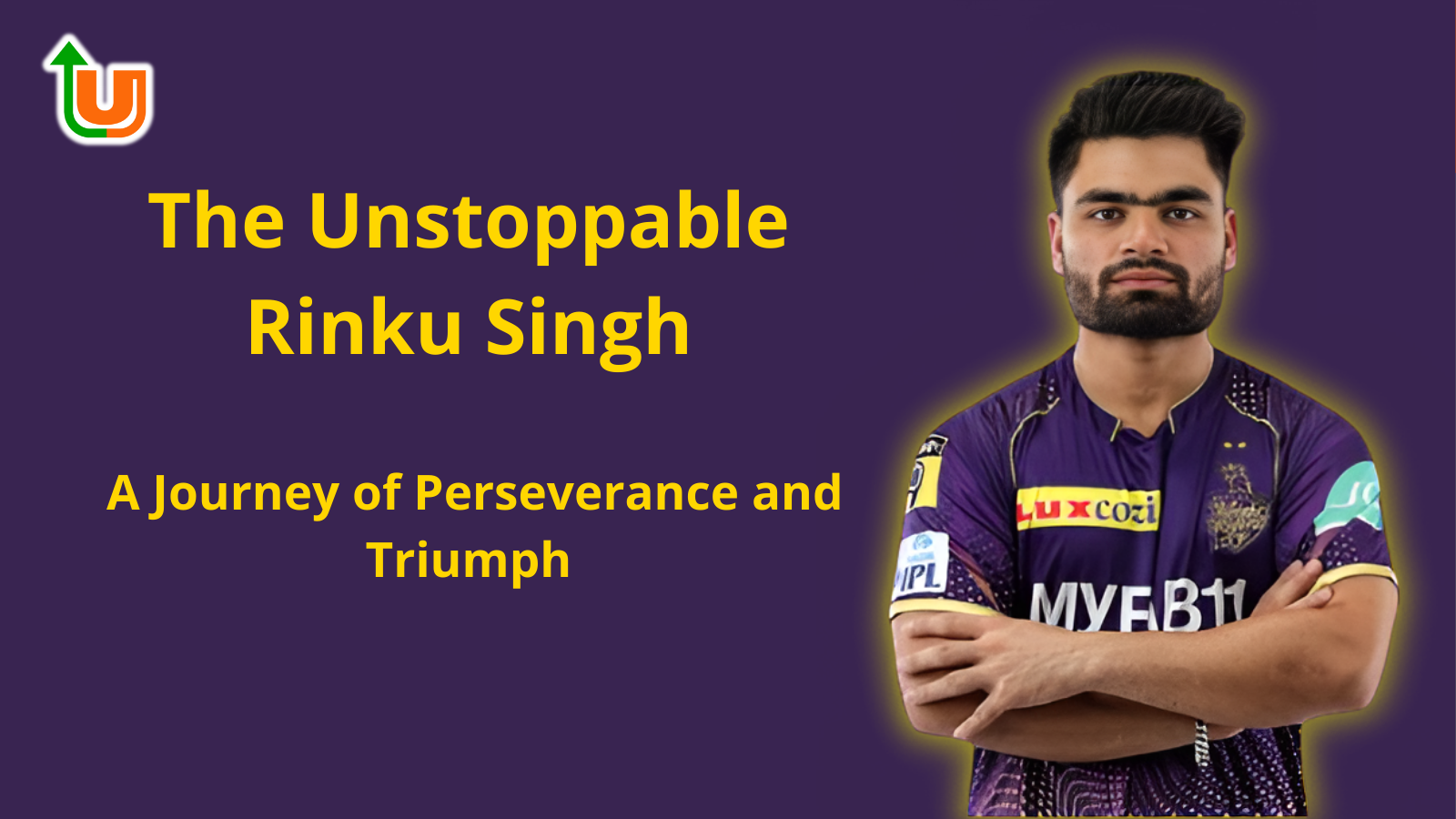 The Unstoppable Rinku Singh: A Journey of Perseverance and Triumph